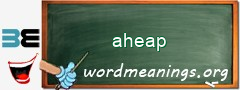 WordMeaning blackboard for aheap